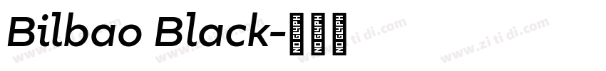 Bilbao Black字体转换